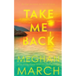 Take Me Back - Paperback