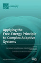 Applying the Free-Energy Principle to Complex Adaptive Systems - Hardcover