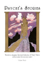 Psyche's Stories, Volume 3: Modern Jungian Interpretations of Fairy Tales - Paperback