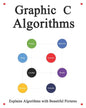 Graphic C Algorithms: Algorithms for C Beginner Easy and Fast Graphic Learning - Paperback