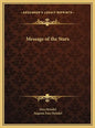 Message of the Stars - Hardcover