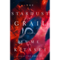 The Stardust Grail - Library Binding