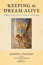 Keeping the Dream Alive: A Reflection on the Art of Harriet Lorence Nesbitt - Paperback