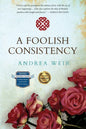 A Foolish Consistency - Paperback