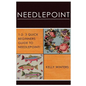 Needlepoint: 1-2-3 Quick Beginner's Guide to Needlepoint! - Paperback