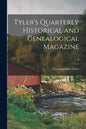 Tyler's Quarterly Historical and Genealogical Magazine; 4 - Paperback