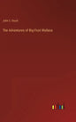 The Adventures of Big-Foot Wallace - Hardcover