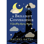 A Brilliant Convergence: A Sparkling Regency Mystery - Hardcover
