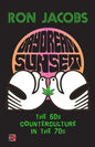 Daydream Sunset: The 60s Counterculture in the 70s - Paperback