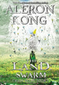 The Land: Swarm: A LitRPG Saga - Hardcover