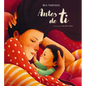 Antes de Ti / Before You - Hardcover