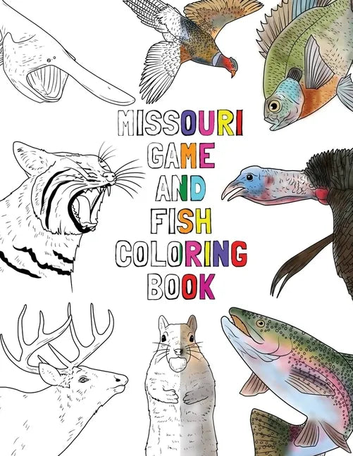 Missouri Game and Fish Coloring Book - Paperback