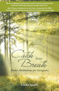Catch Your Breath: Tender Meditations for Caregivers - Paperback