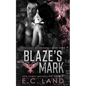 Blaze's Mark - Paperback