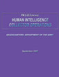 Human Intelligence Collector Operations (FM 2-22.3 / 34-52) - Paperback