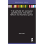 The Nature of Japanese Governance and Seikai-Tensin in Postwar Japan - Paperback
