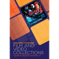 Cataloging and Managing Film & Video Collections: A Guide to Using RDA and MARC21 - Paperback