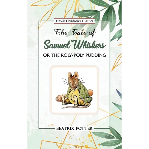The Tale of Samuel Whiskers - Paperback