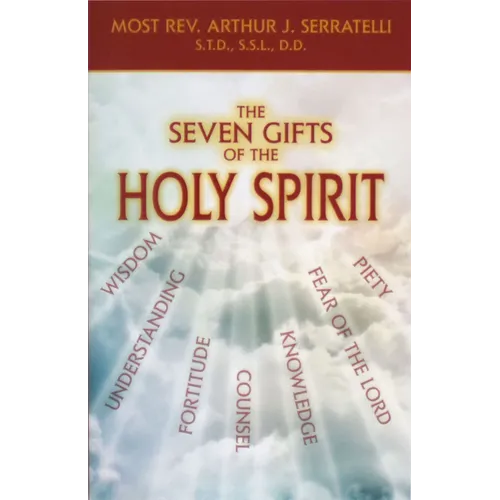 The Seven Gifts of the Holy Spirit - Paperback