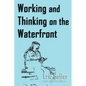 Working and Thinking on the Waterfront - Paperback