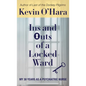 Ins and Outs of a Locked Ward: My 30 Years as a Psychiatric Nurse - Hardcover