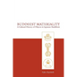 Buddhist Materiality: A Cultural History of Objects in Japanese Buddhism - Hardcover