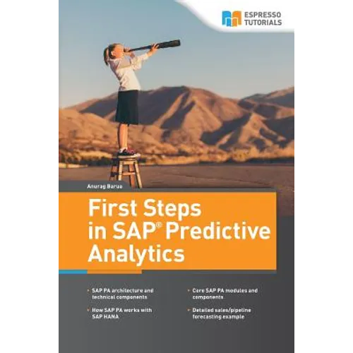 First Steps in SAP Predictive Analytics - Paperback