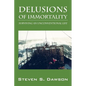 Delusions of Immortality: Surviving an Unconventional Life - Paperback