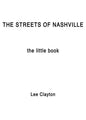 The Streets of Nashville: The Little Book - Paperback