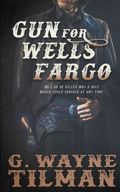 Gun for Wells Fargo - Paperback