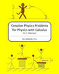 Creative Physics Problems for Physics with Calculus: Mechanics - Paperback