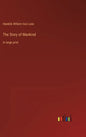 The Story of Mankind: in large print - Hardcover
