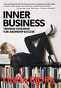 Inner Business: Training Your Mind for Leadership Success - Hardcover