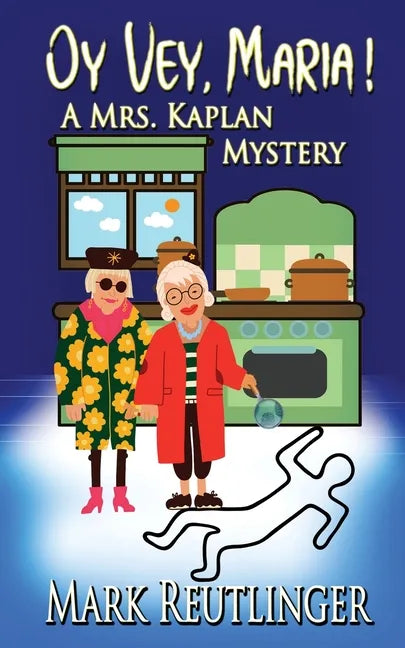 Oy Vey, Maria! A Mrs. Kaplan Mystery - Paperback