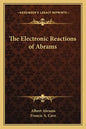The Electronic Reactions of Abrams - Paperback