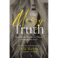 The Messy Truth: How I Sold My Business for Millions But Almost Lost Myself - Hardcover