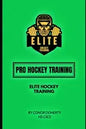 Pro Hockey Training - Paperback