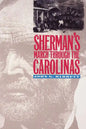 Sherman's March Through the Carolinas - Paperback