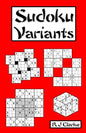 Sudoku Variants: 50 Sudoku Variations - Paperback
