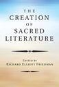 The Creation of Sacred Literature - Paperback