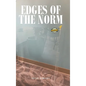 Edges of the Norm - Hardcover