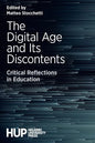 The Digital Age and Its Discontents: Critical Reflections in Education - Paperback