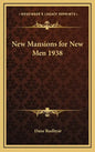 New Mansions for New Men 1938 - Hardcover