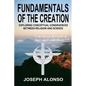 Fundamentals of the Creation - Paperback