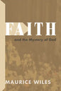 Faith and the Mystery of God - Paperback