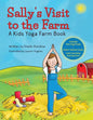 Sally's Visit to the Farm: A Kids Yoga Farm Book - Paperback