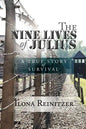 The Nine Lives of Julius: A True Story of Survival - Paperback