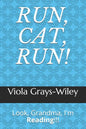 Run, Cat, Run!: Look, Grandma, I'm Reading!!! - Paperback
