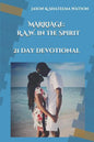 Marriage: Raw in the Spirit: A 21 Day Devotional - Paperback