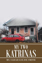 My Two Katrinas - Paperback